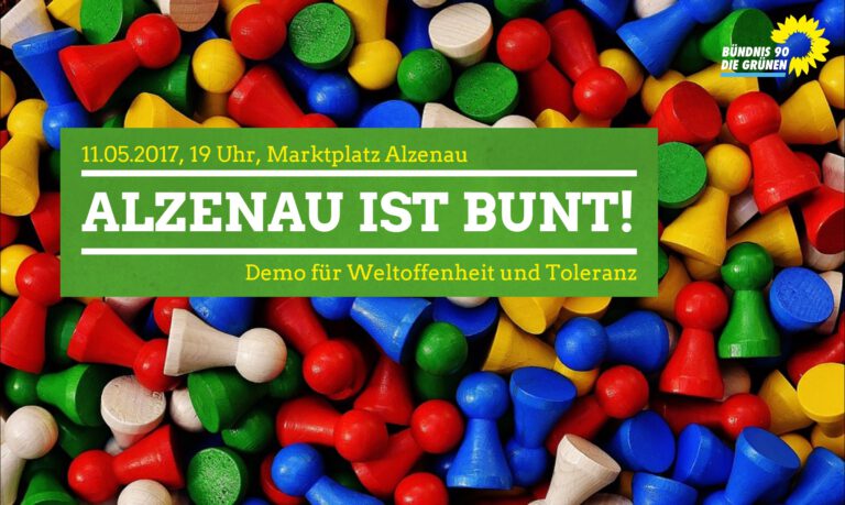 Alzenau ist bunt! – Demo für Weltoffenheit und Toleranz am 11.05.